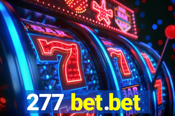 277 bet.bet